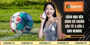 cách đọc kèo bóng đá