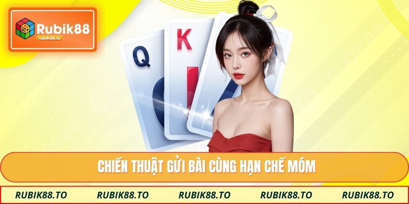 Chiến thuật gửi bài cùng hạn chế móm