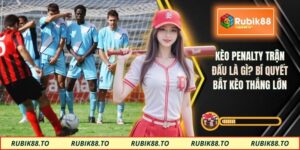 Kèo penalty trận đấu