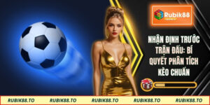 nhận định trước trận