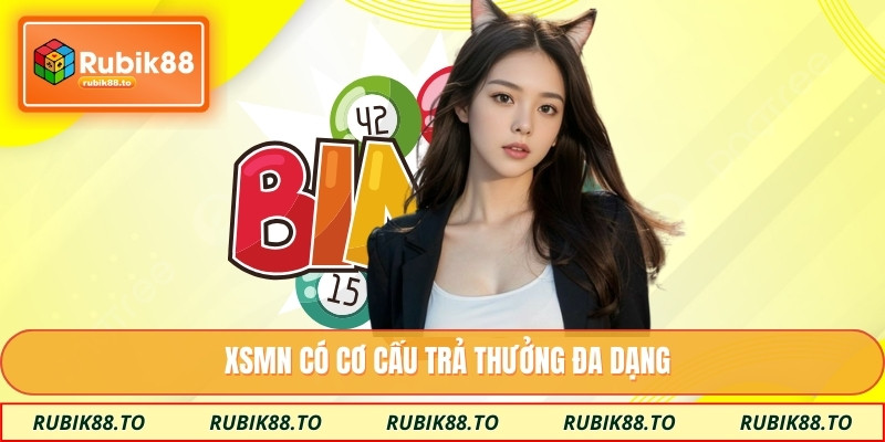 XSMN có cơ cấu trả thưởng đa dạng