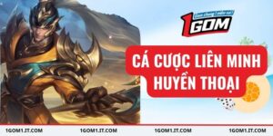 Khái quát nhanh về cá cược liên minh huyền thoại